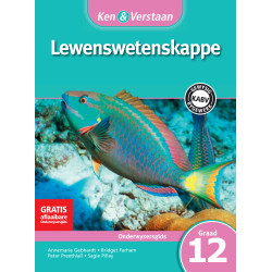 Ken and Verstaan Lewenswetenskappe Graad 12 Onderwysersgids