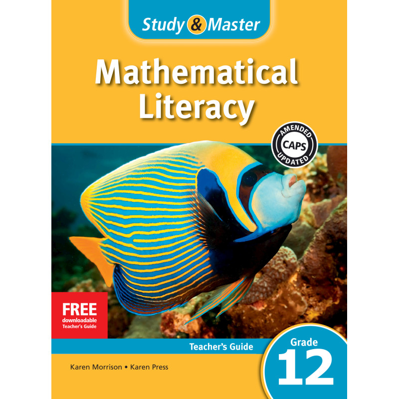 Study and Master Mathematical Literacy Grade 12 Teacher's Guide