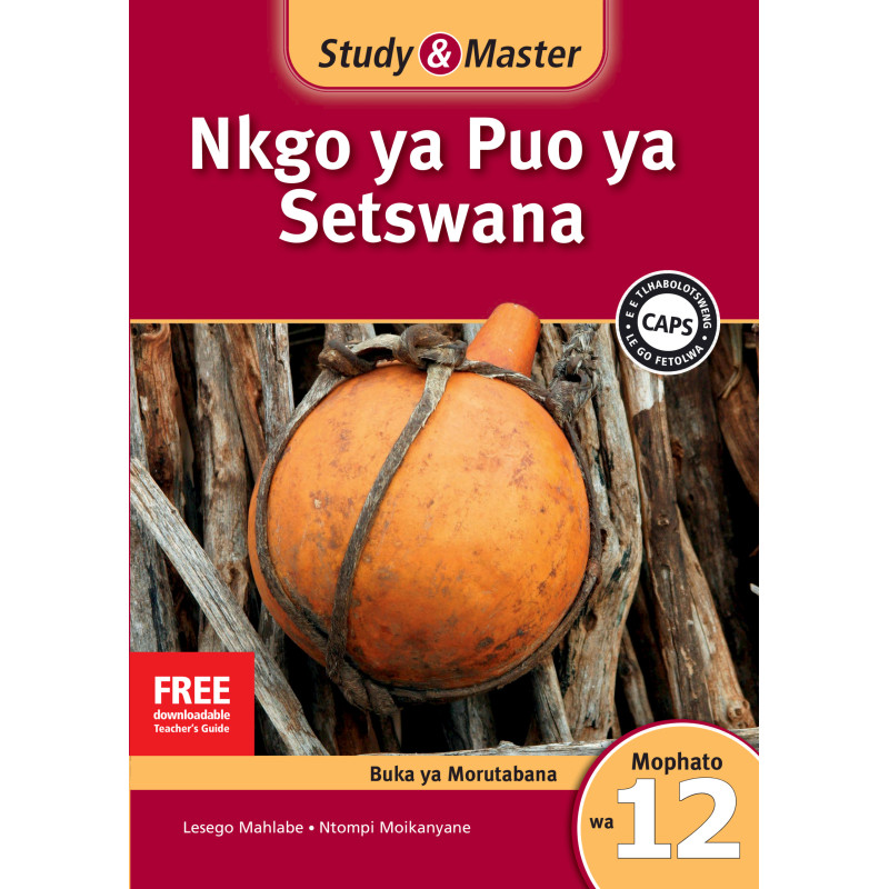 Study and Master Nkgo ya Puo ya Setswana Mophato wa 12 Faele ya Morutabana