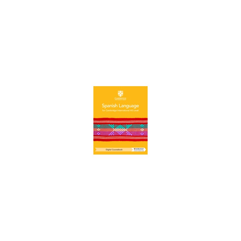 9781009262033 Spanish Language for Cambridge International AS Level Coursebook | Cambridge Internation Education