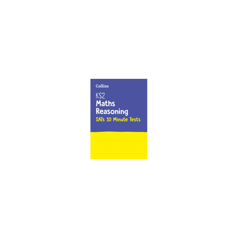 9780008335892 Collins KS2 Maths Reasoning SATs 10-Minute Tests | Cambridge International Education