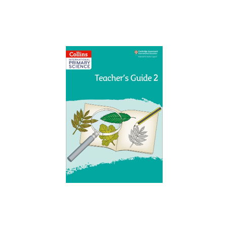 9780008369002 Collins International Primary Science Stage 2 Teacher's Guide | Cambridge International Education