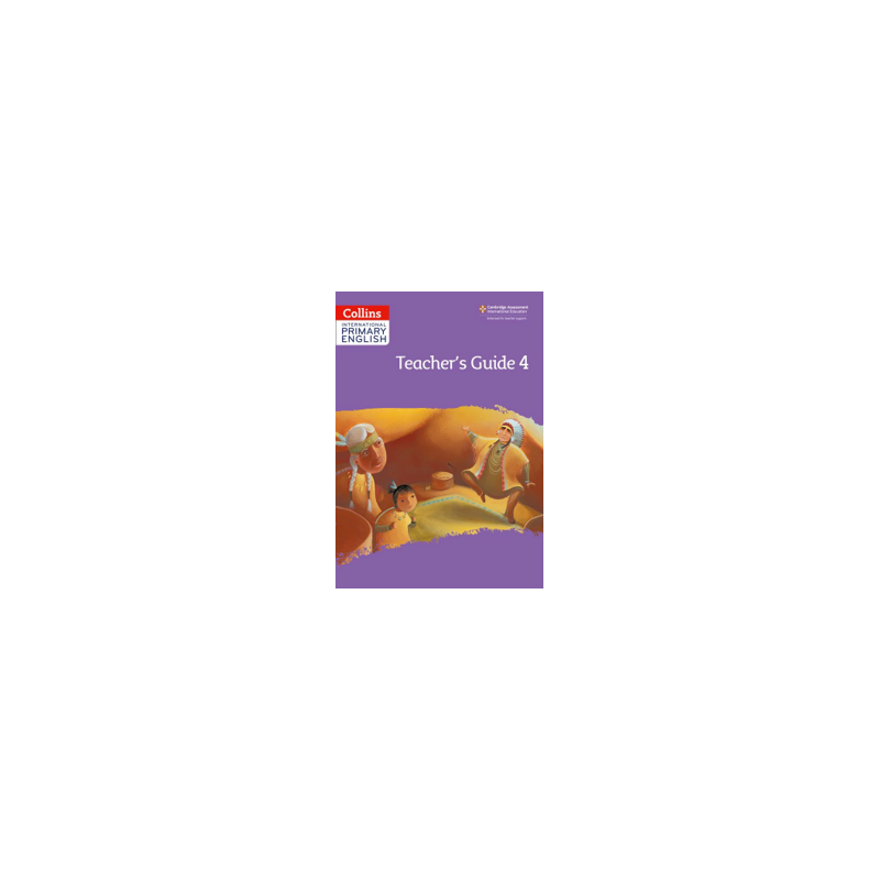 9780008367787 Collins International Primary English Stage 4 Teacher's Guide | Cambridge International Education
