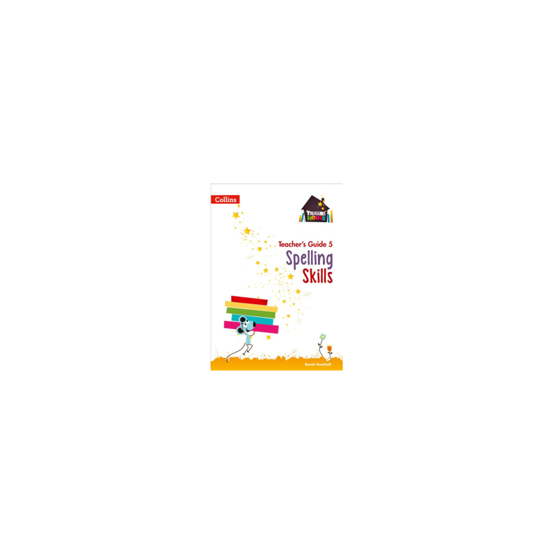 9780008223120 Treasure House Spelling Skills Teacher’s Guide 5 | Cambridge International Education