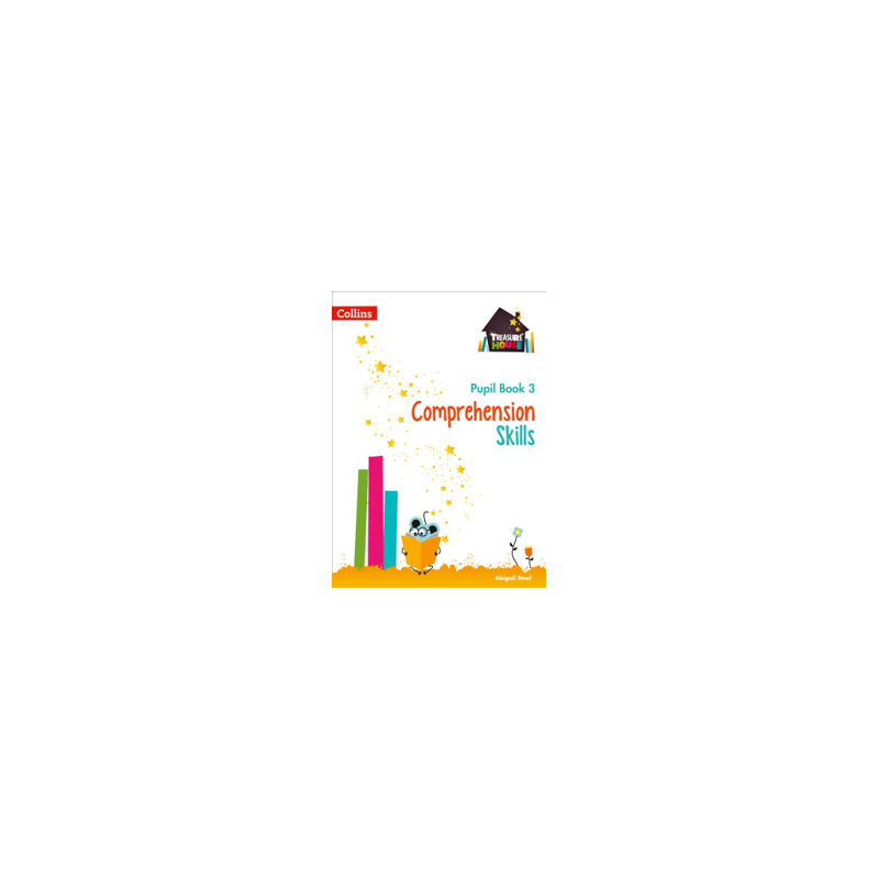 9780008236366 Treasure House Comprehension Skills Pupil Book 3 | Cambridge International Education