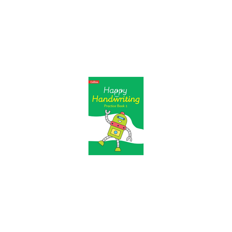 9780008485801 Happy Handwriting Practice Book 1 | Cambridge International Education