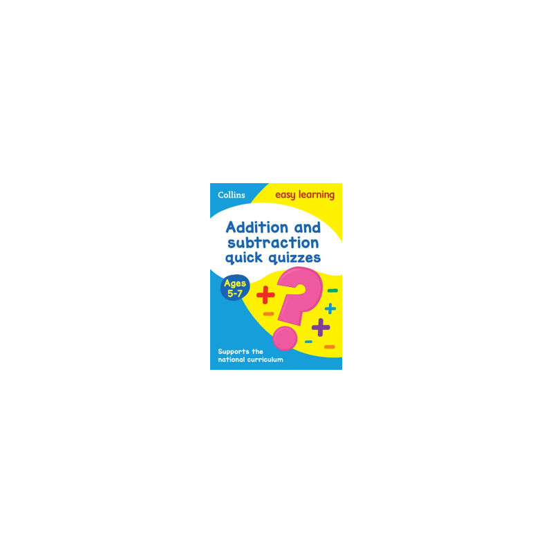 9780008212476 Collins easy learning Addition and Subtraction quick quizzes (Ages 5-7) | Cambridge International Education